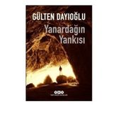 Yanardağın Yankısı - Gülten Dayıoğlu