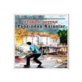 Yangından Kalanlar - Atakan Öztürk