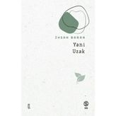 Yani Uzak - İhsan Baran