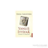 Yanlış İttifak - Erdal Sarızeybek