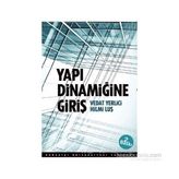Yapı Dinamiğine Giriş - Vedat Yerlici Hilmi Luş