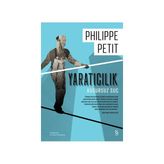 Yaratıcılık (Ciltli) - Philippe Petit