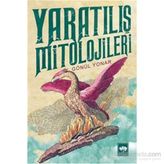 Yaratılış Mitolojileri - Gönül Yonar