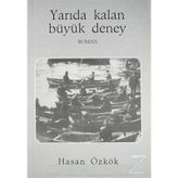 Yarıda Kalan Büyük Deney - Hasan Özkök