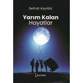Yarım Kalan Hayatlar - Ercan Aktaş