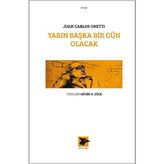 Yarın Başka Bir Gün Olacak - Juan Carlos Onetti