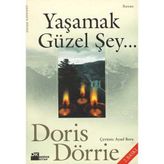 Yaşamak Güzel Şey... - Doris Dörrie