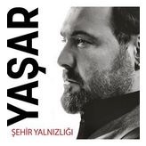 Yaşar - Şehir Yalnızlığı - Plak