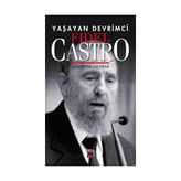 YAŞAYAN DEVRIMCI FIDEL CASTRO - LEYCESTER COLTMAN
