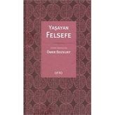 YAŞAYAN FELSEFE - ÖMER BOZKURT