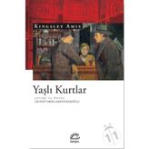 Yaşlı Kurtlar - Kingsley Amis