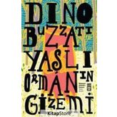 Yaşlı Ormanın Gizemi - Dino Buzzati