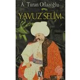 YAVUZ SELIM - A. TURAN OFLAZOĞLU