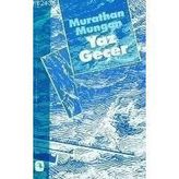 Yaz Geçer - Murathan Mungan