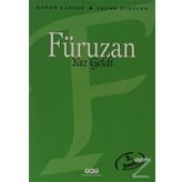 Yaz Geldi - Seçme Öyküler - Füruzan