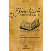 YAZMA ESERLER TERMINOLOJISI - SÜLEYMAN MOLLAİBRAHİMOĞLU