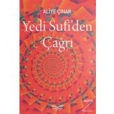 Yedi Sufi'den Çağrı - Aliye Çınar