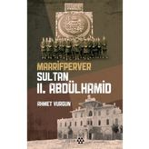 Yeditepe Yayınevi - Maarifperver Sultan 2.Abdülhamit