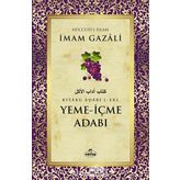 Yeme İçme Adabı - İmam-ı Gazali