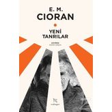 Yeni Tanrılar - Emil Michel Cioran