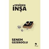 Yeniden İnşa Et - Senem Gezeroğlu