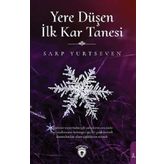 Yere Düşen İlk Kar Tanesi - Sarp Yurtseven