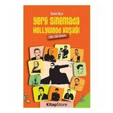Yerli Sinemada Hollywood Kuşağı - Kerem Akça