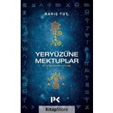Yeryüzüne Mektuplar - Barış Tut