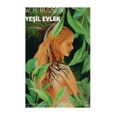 Yeşil Evler - William Henry Hudson