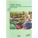 Yeşil Kiraz 1 - Gülten Dayıoğlu