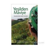 Yeşilden Maviye - Leyla Çelik Elif Yıldırım