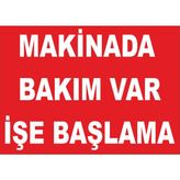 Yıldırım Makinada Bakım Var Işe Başlama Levhası