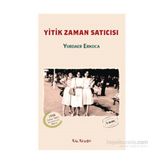 Yitik Zaman Satıcısı - Yurdaer Erkoca