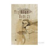 Yitikler Denizi - Nehir Yilmaz