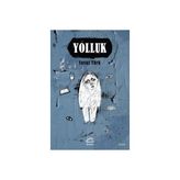 Yolluk - Yavuz Türk