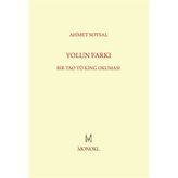 Yolun Farkı - Ahmet Soysal