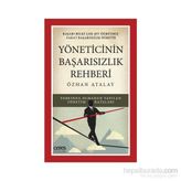 Yöneticinin Başarısızlık Rehberi - Özhan Atalay