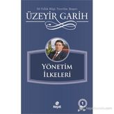 YÖNETIM İLKELERI - ÜZEYIR GARIH