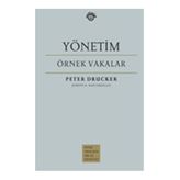 YÖNETİM - ÖRNEK VAKALAR - PETER F. DRUCKER