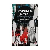 Yorgunum Mitral - Serpil Tuncer