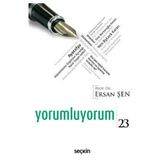 Yorumluyorum 23 - Ersan Şen