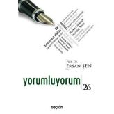 Yorumluyorum 26 - Ersan Şen