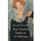 You Need to Hold on Survice - Melek Dalgıç