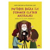 Youtuber Buğra ile Fenomen Ela'nın Maceraları - Said Ercan