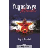 Yugoslavya Masalı - Yiğit Gökbel