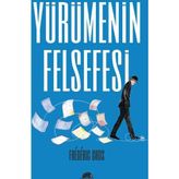 Yürümenin Felsefesi - Frederic Gros