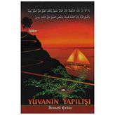 YUVANIN YAPILIŞI - İSMAİL ÇETİN