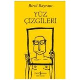 Yüz Çizgileri - Birol Bayram