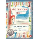 Yüz Elbisenin Sırrı - Eleanor Estes