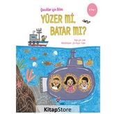 Yüzer Mi Batar Mı? - Çocuklar İçin Bilim - Min Soo Kim